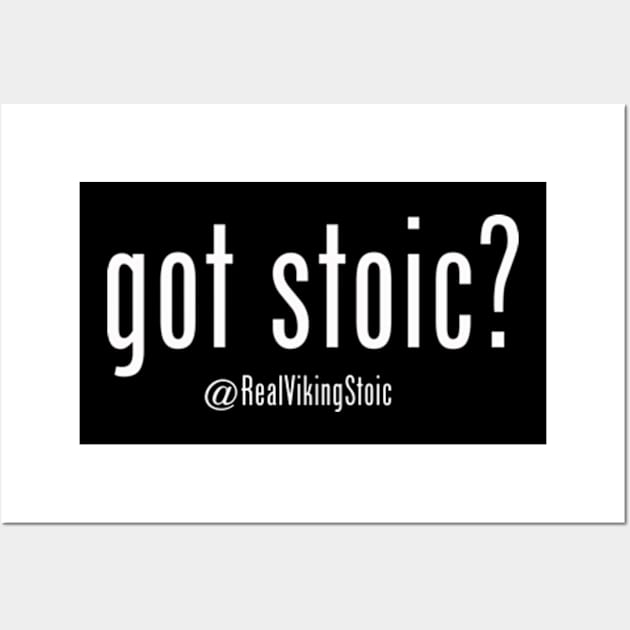 Got Stoic? Wall Art by medievalwares